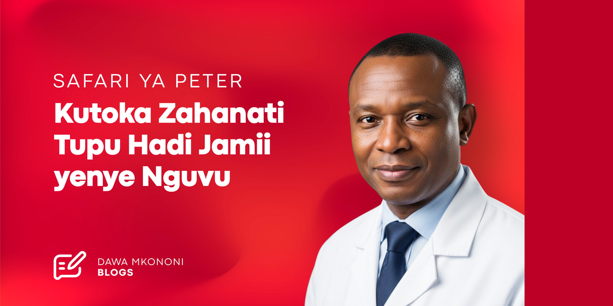 Wakati Tumaini Linapopata Msaada wa Kweli: Safari ya Peter Kutoka Zahanati Tupu Hadi Jamii yenye Nguvu